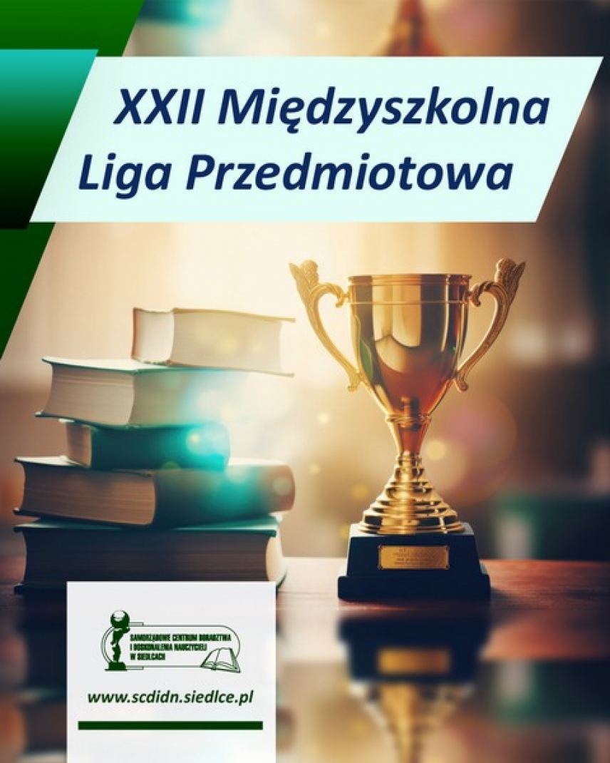Podsumowanie XXII Międzyszkolnej Ligi Przedmiotowej