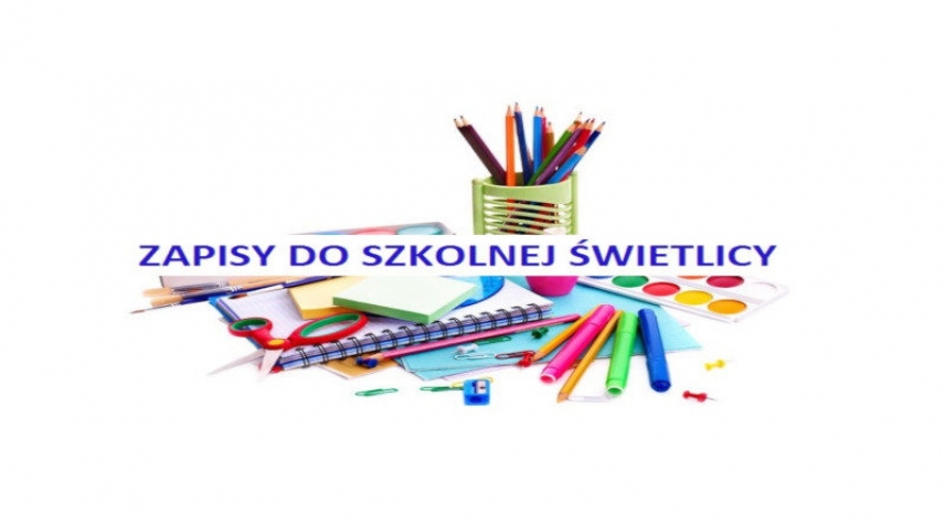 Zapisy do świetlicy na rok szkolny 2022/2023