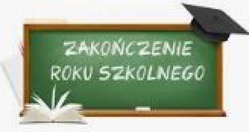 Harmonogram zakończenia roku szkolnego