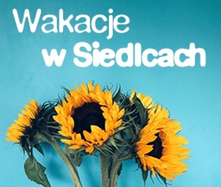 Oferta wypoczynku letniego w Siedlcach